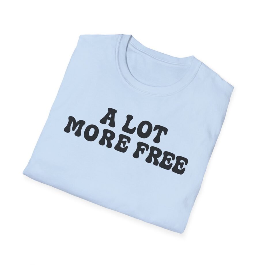 Max Mcnown a Lot More Free Unisex Softstyle T-shirt