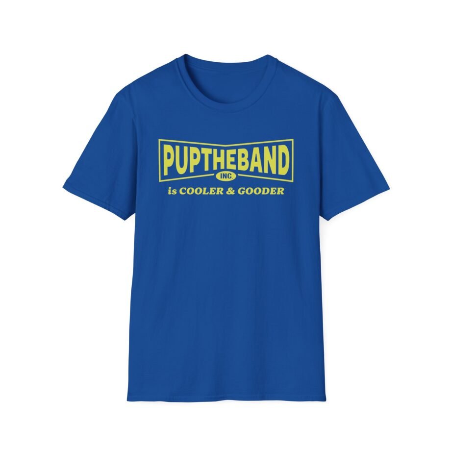 Puptheband Inc. Is Cooler & Gooder Unisex Softstyle T-Shirt