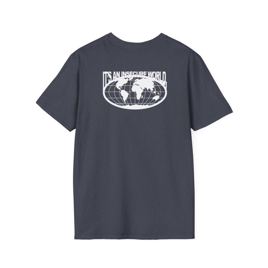 Sam Tompkins It's an Insecure World Unisex Softstyle T-Shirt