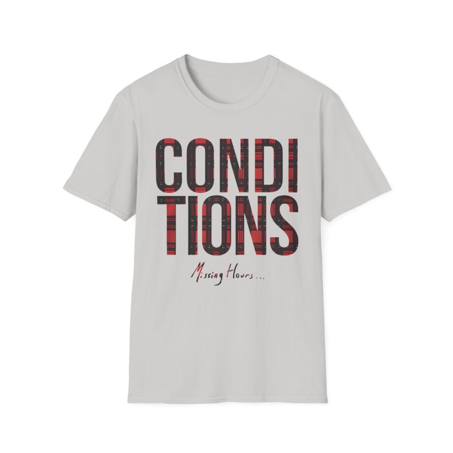 Conditions Flannel Unisex Softstyle T-Shirt