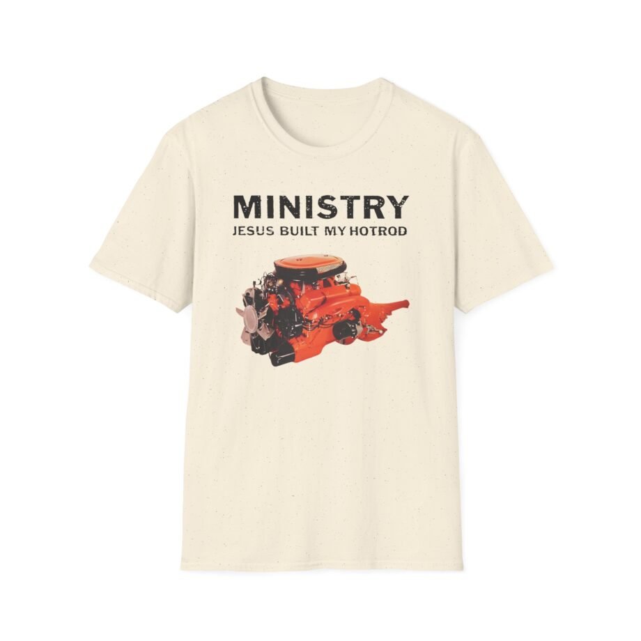 Ministry Jesus Built My Hotrod Unisex Softstyle T-Shirt
