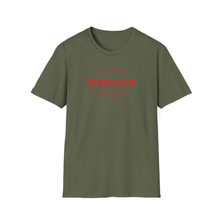 Sam Tompkins Hi My Name is Insecure Sam Tompkins Unisex Softstyle T-Shirt