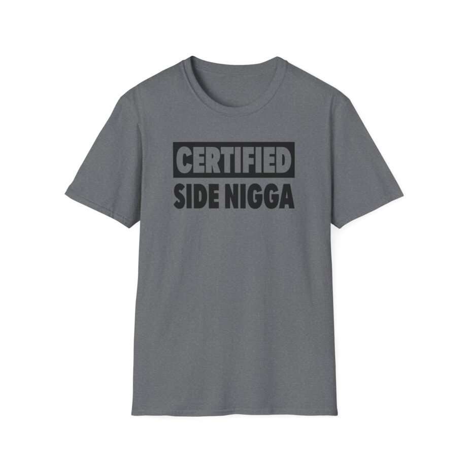 Thundercat Certified Side Nigga Unisex Softstyle T-Shirt