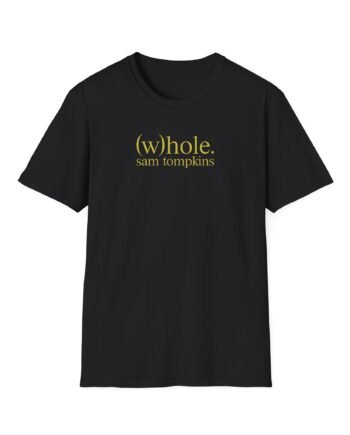 Sam Tompkins W Hole Unisex Softstyle T-Shirt