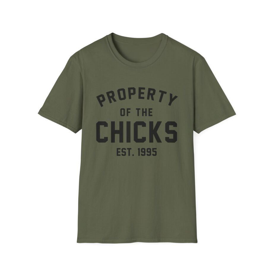 Chicks Property of the Chicks Unisex Softstyle T-Shirt