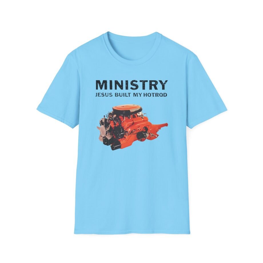 Ministry Jesus Built My Hotrod Unisex Softstyle T-Shirt