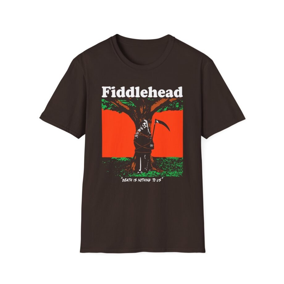 Fiddlehead Death is Nothing to Us Unisex Soft-style T-shirt