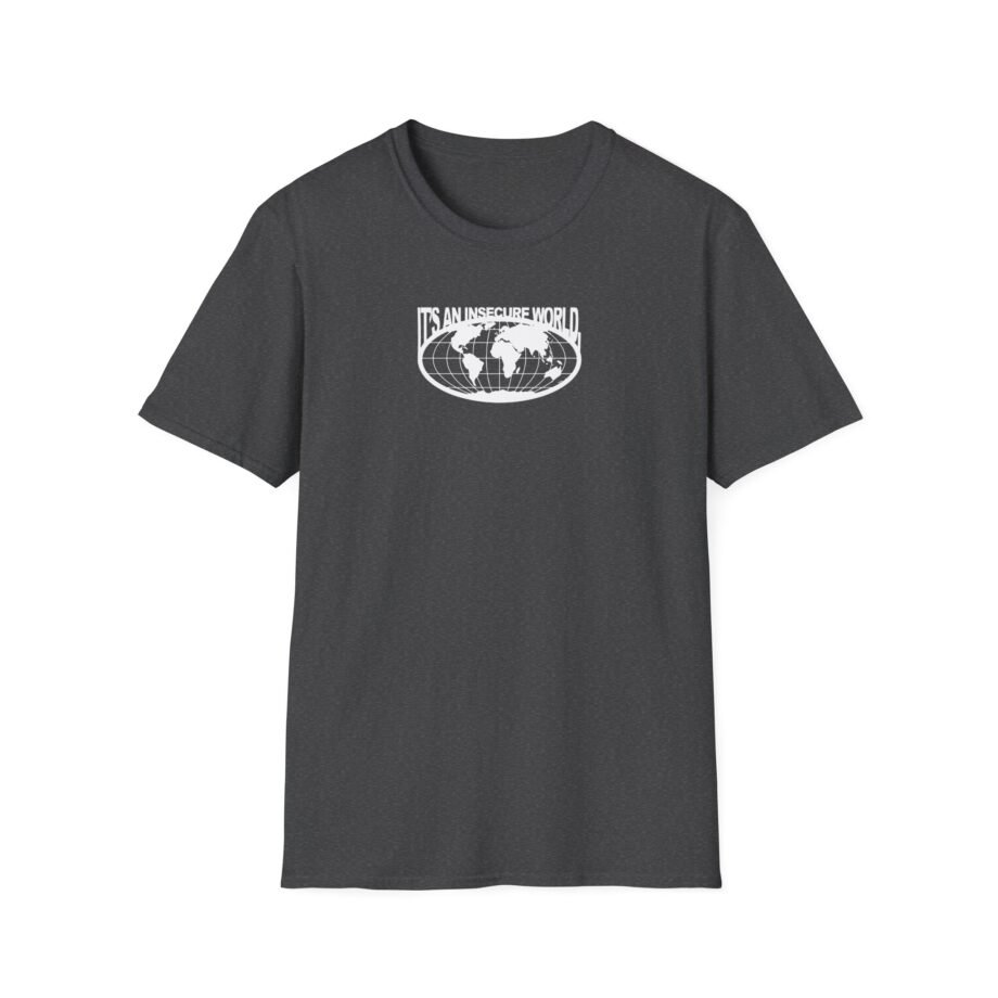 Sam Tompkins It's an Insecure World Unisex Softstyle T-Shirt