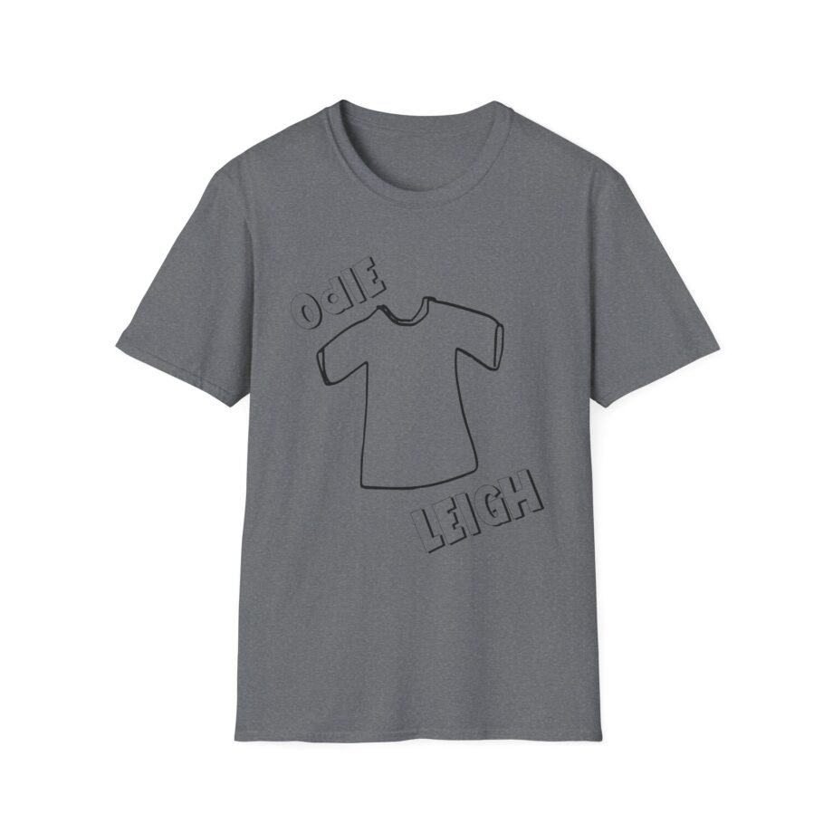 Odie Leigh My Name on a Unisex T-shirt