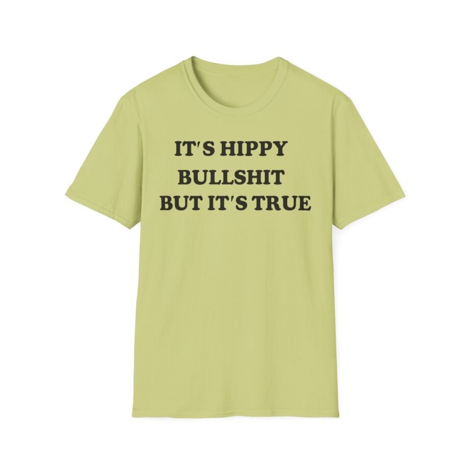 Yard Act It's Hippy Bullshit but It's True Unisex Softstyle T-Shirt