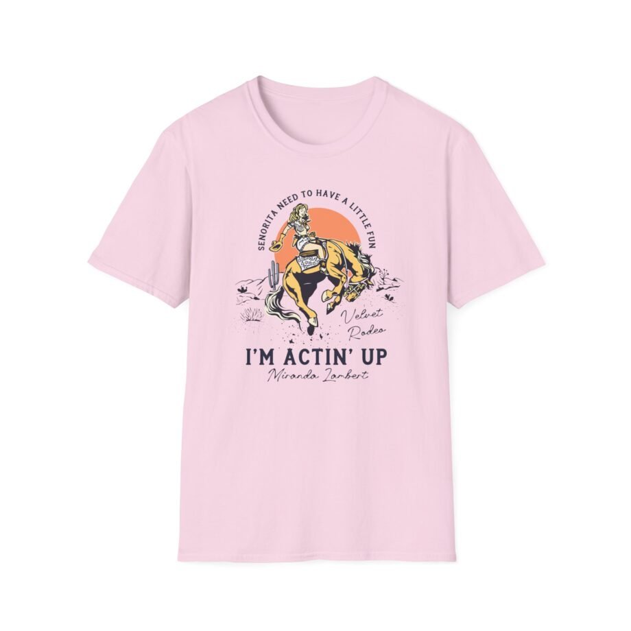Miranda Lambert I'M ACTIN' UP Unisex Softstyle T-shirt