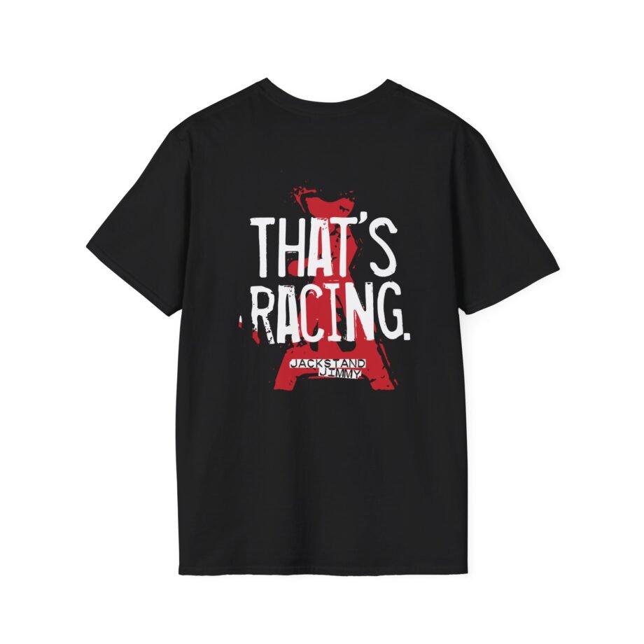 Cleetus Mcfarland Jackstand Jimmy That's Racing Unisex Softstyle T-Shirt