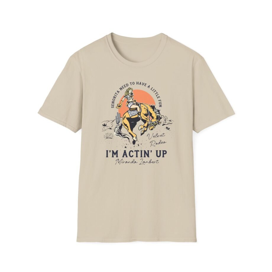 Miranda Lambert I'M ACTIN' UP Unisex Softstyle T-shirt