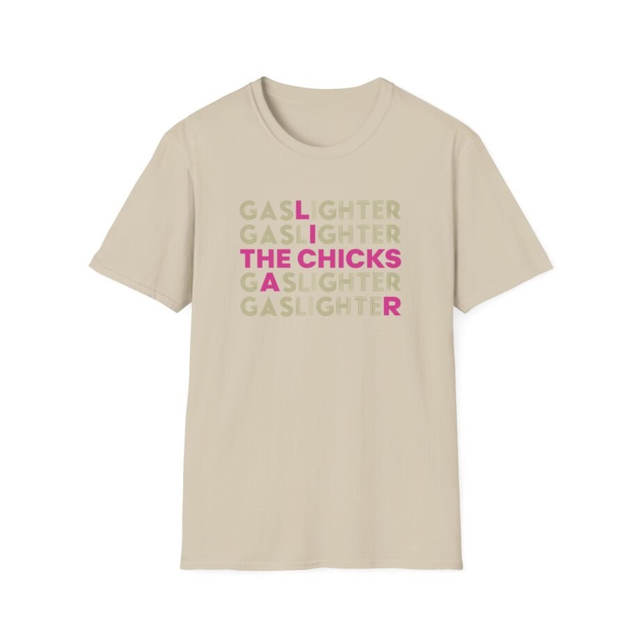 Chicks Gas Liar Unisex Softstyle T-Shirt