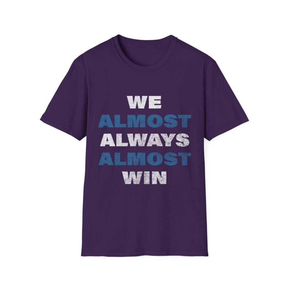 Detroit Lions We Almost Always Unisex Softstyle T-Shirt