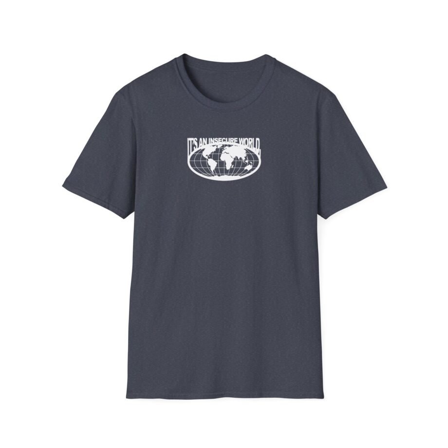 Sam Tompkins It's an Insecure World Unisex Softstyle T-Shirt