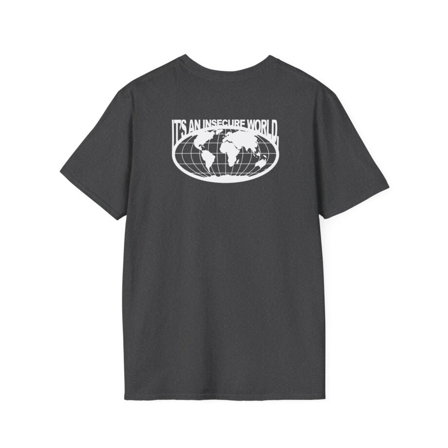 Sam Tompkins It's an Insecure World Unisex Softstyle T-Shirt