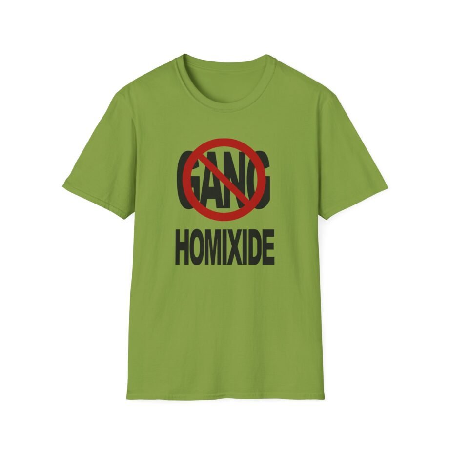 Not a Gang Homixide Gang Unisex Softstyle T-Shirt