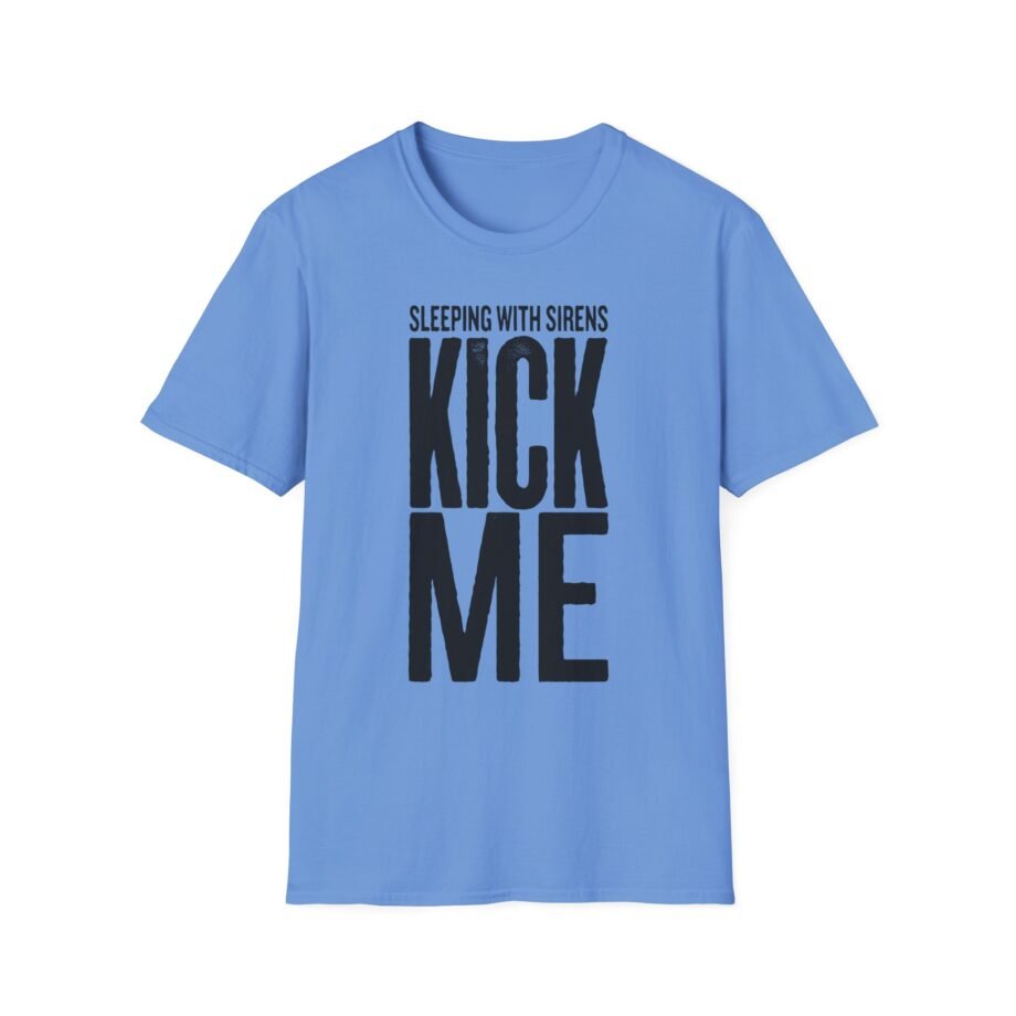 Sleeping With Sirens Kick Me Unisex Softstyle T-Shirt
