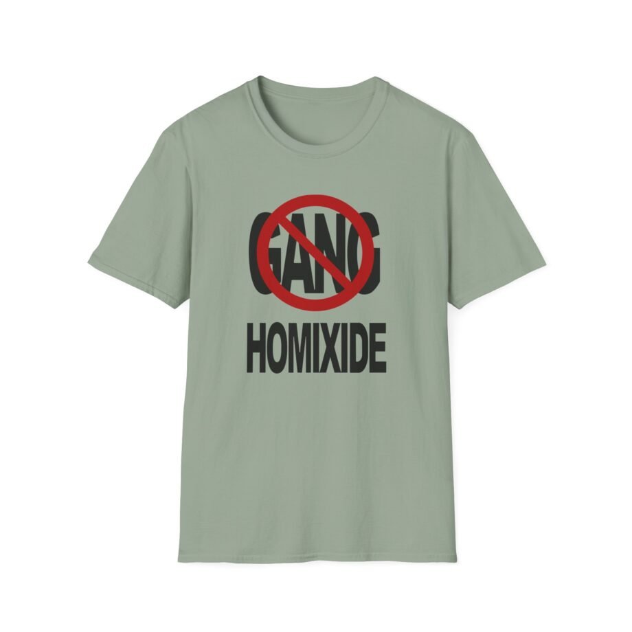 Not a Gang Homixide Gang Unisex Softstyle T-Shirt