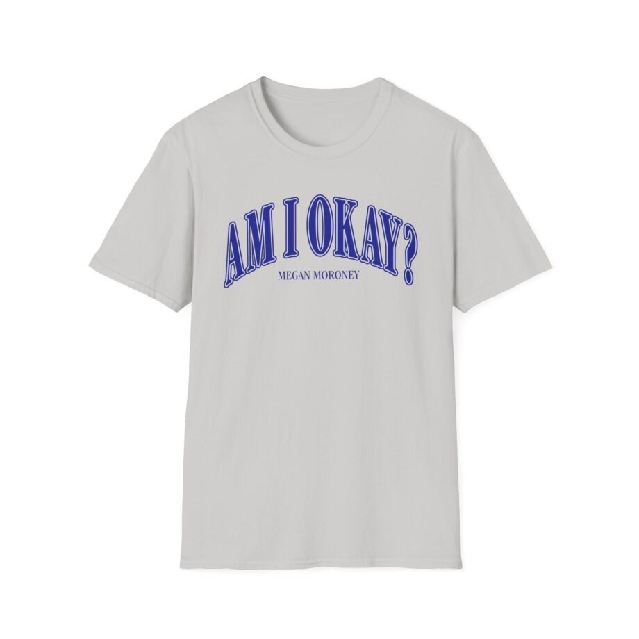 Megan Moroney Am I Okay? Unisex Softstyle T-Shirt