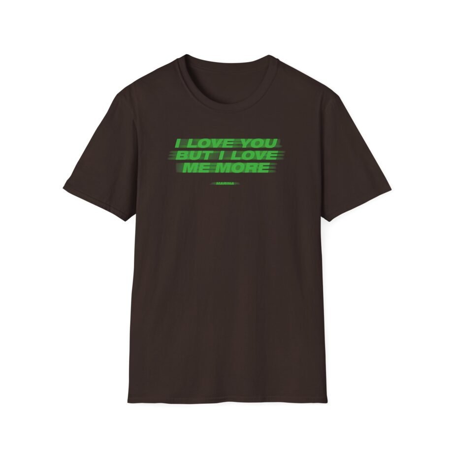 Marina I Love You but I Love Me More Unisex Softstyle T-shirt
