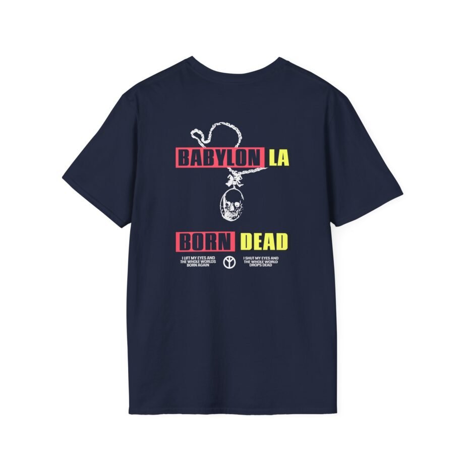 Babylon Born Dead Unisex Softstyle T-Shirt