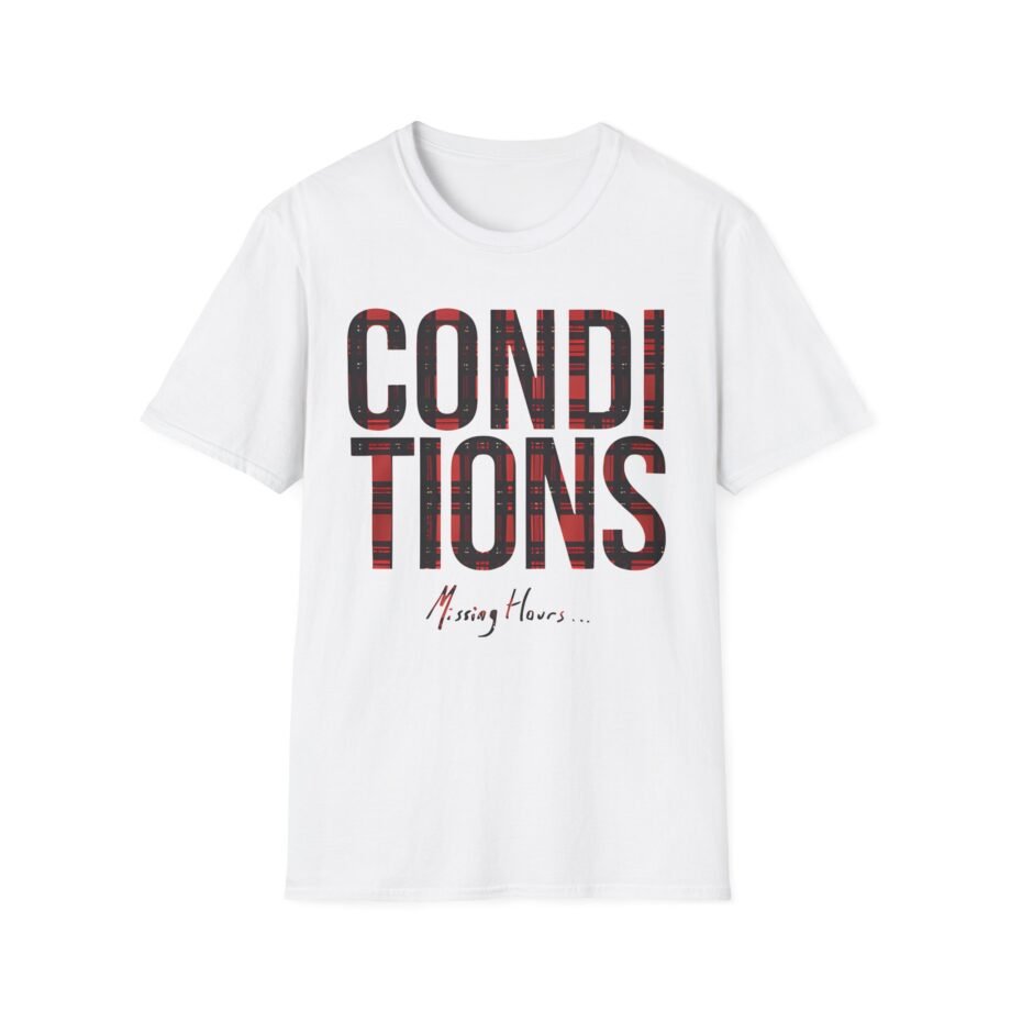 Conditions Flannel Unisex Softstyle T-Shirt