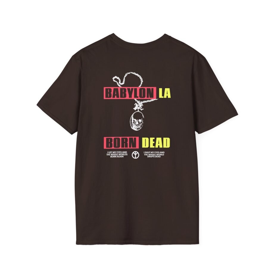 Babylon Born Dead Unisex Softstyle T-Shirt