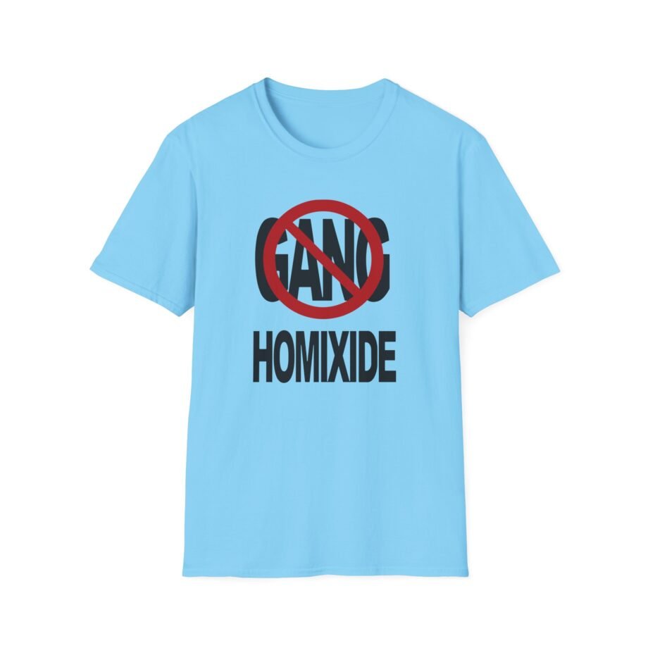 Not a Gang Homixide Gang Unisex Softstyle T-Shirt