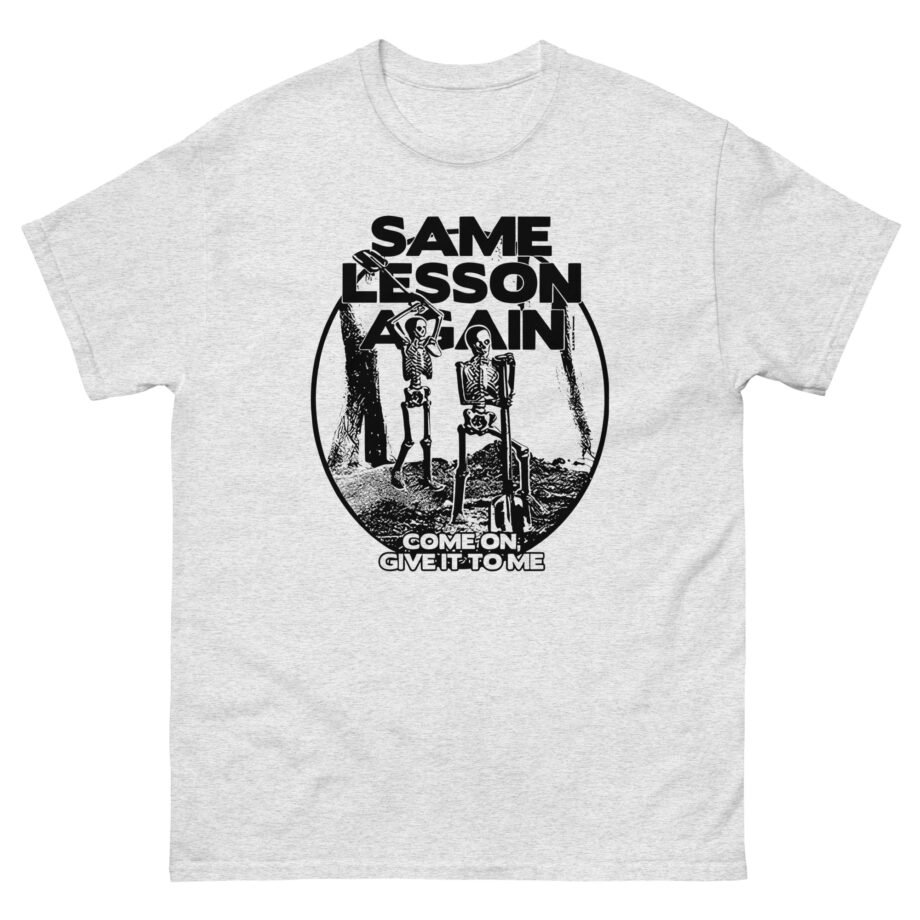 Hayley Williams Same Lesson Again Thick Skull Unisex classic tee