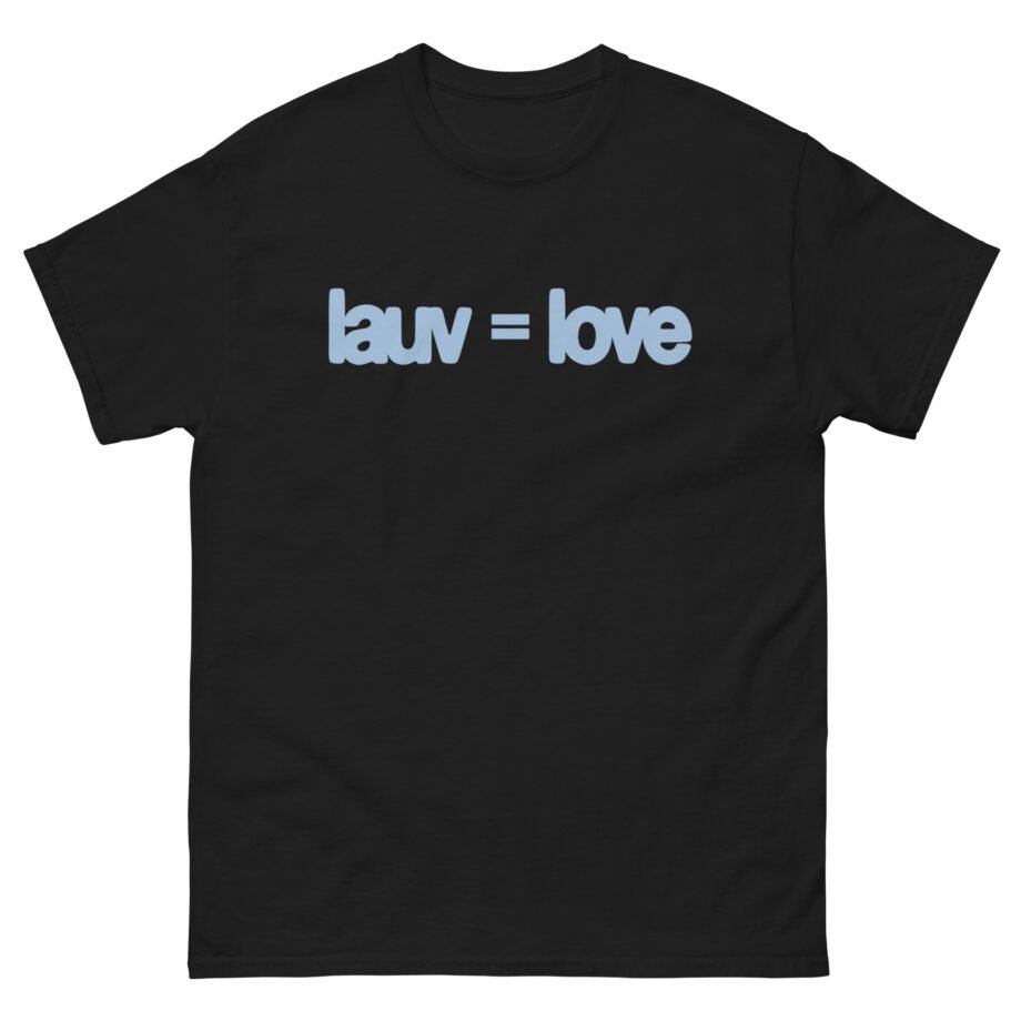 Lauv = Love Unisex classic tee