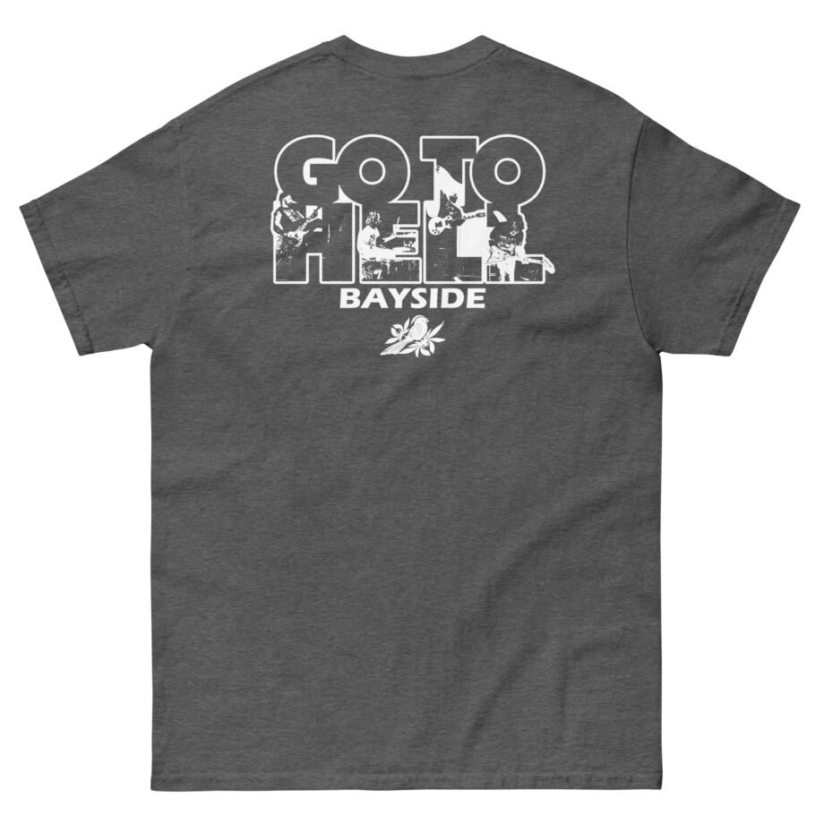 Bayside Go to Hell Photo Unisex classic tee