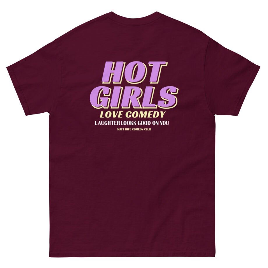 Matt Rife Hot Girls Love Comedy Unisex classic tee