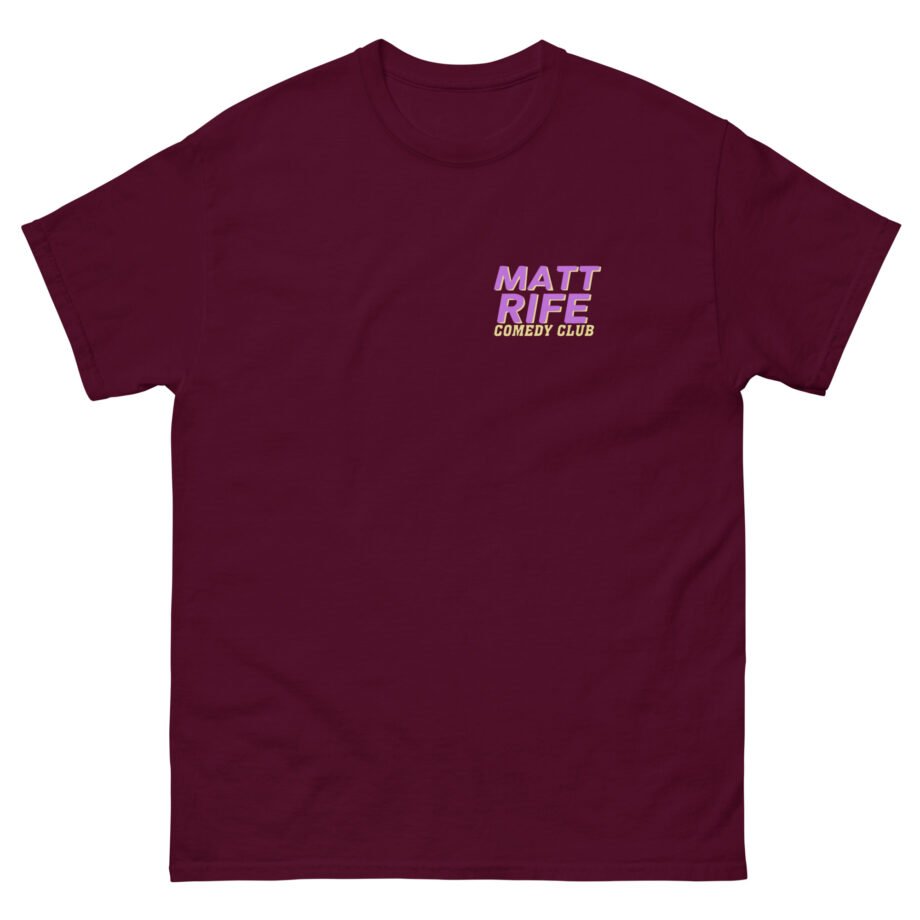 Matt Rife Hot Girls Love Comedy Unisex classic tee