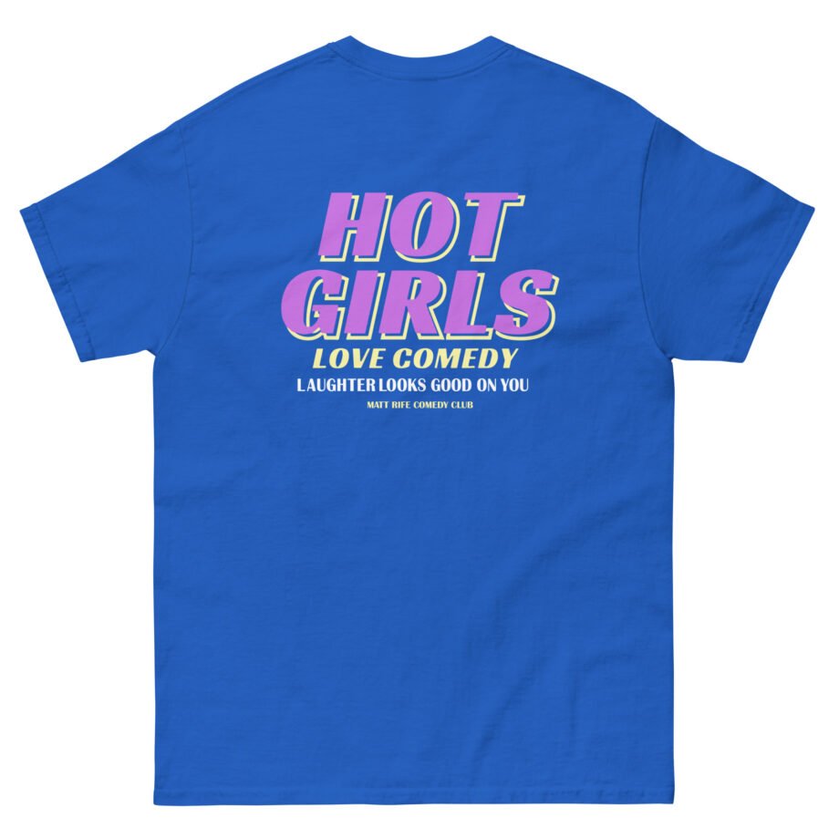 Matt Rife Hot Girls Love Comedy Unisex classic tee