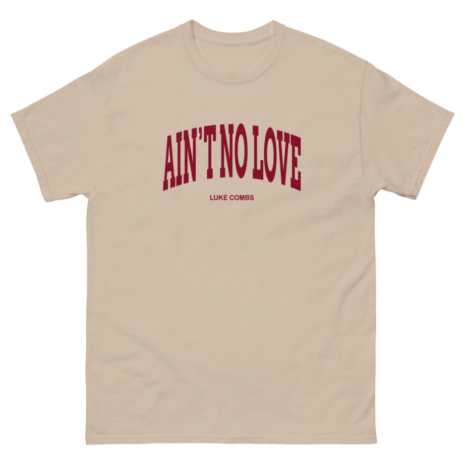 Luke Combs Ain't No Love Unisex classic tee