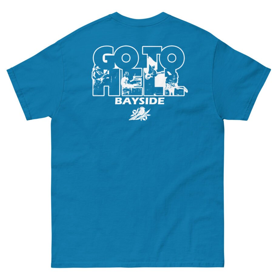 Bayside Go to Hell Photo Unisex classic tee