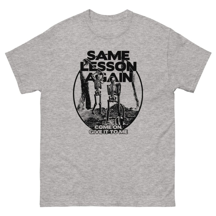 Hayley Williams Same Lesson Again Thick Skull Unisex classic tee