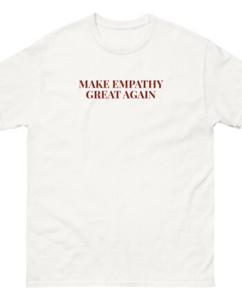 Alanis Morissette Make Empathy Great Again Unisex classic tee