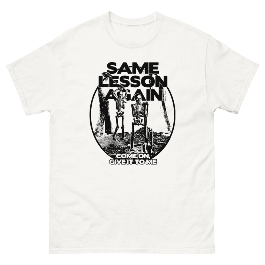 Hayley Williams Same Lesson Again Thick Skull Unisex classic tee