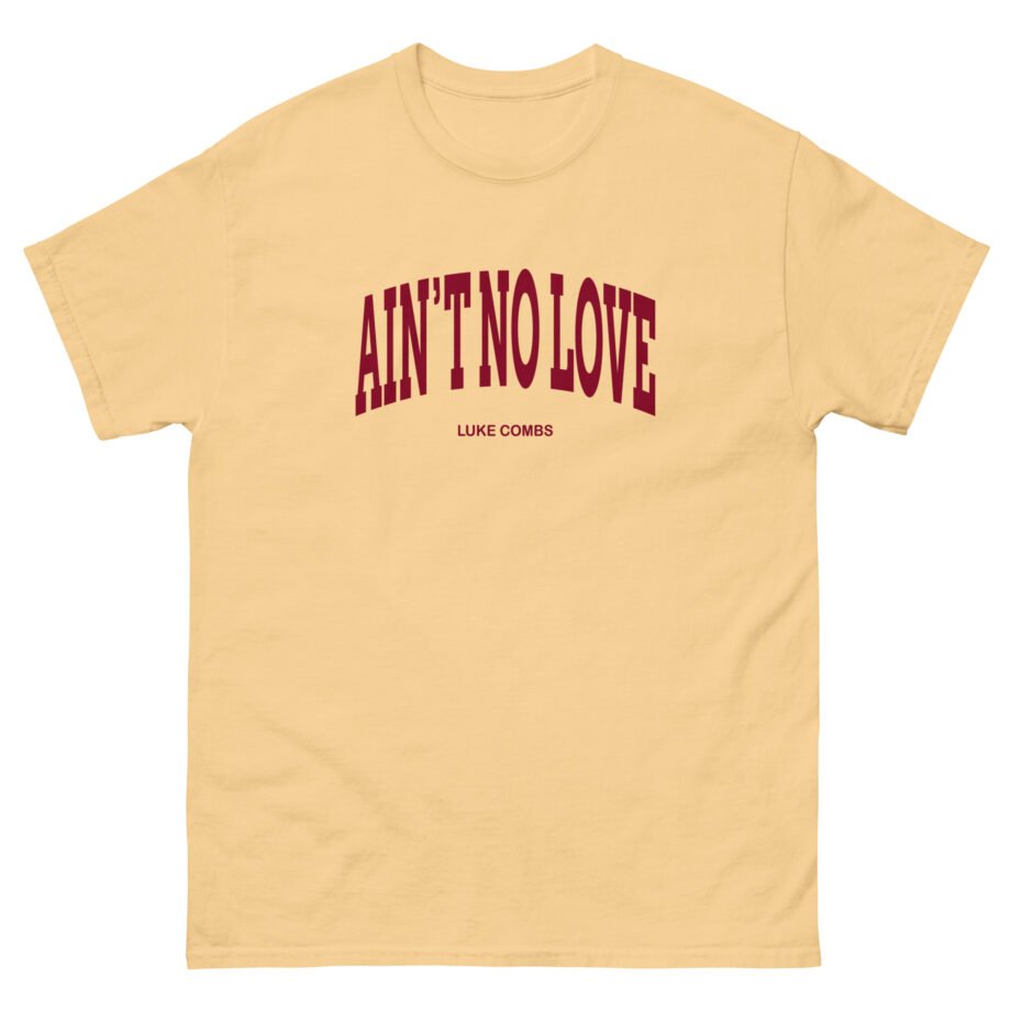 Luke Combs Ain't No Love Unisex classic tee