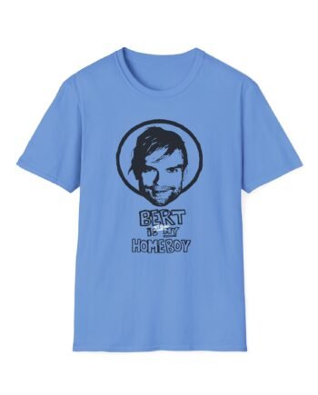 The Used Bert is Still My Homeboy Unisex Softstyle T-Shirt