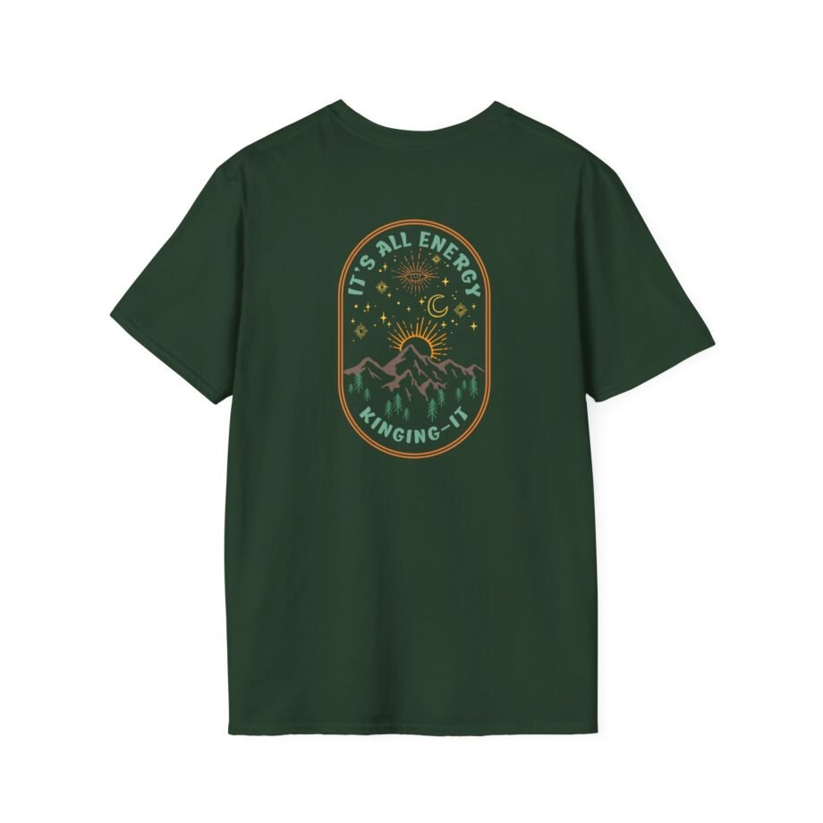 Kinging It It's All Energy Unisex Softstyle T-Shirt