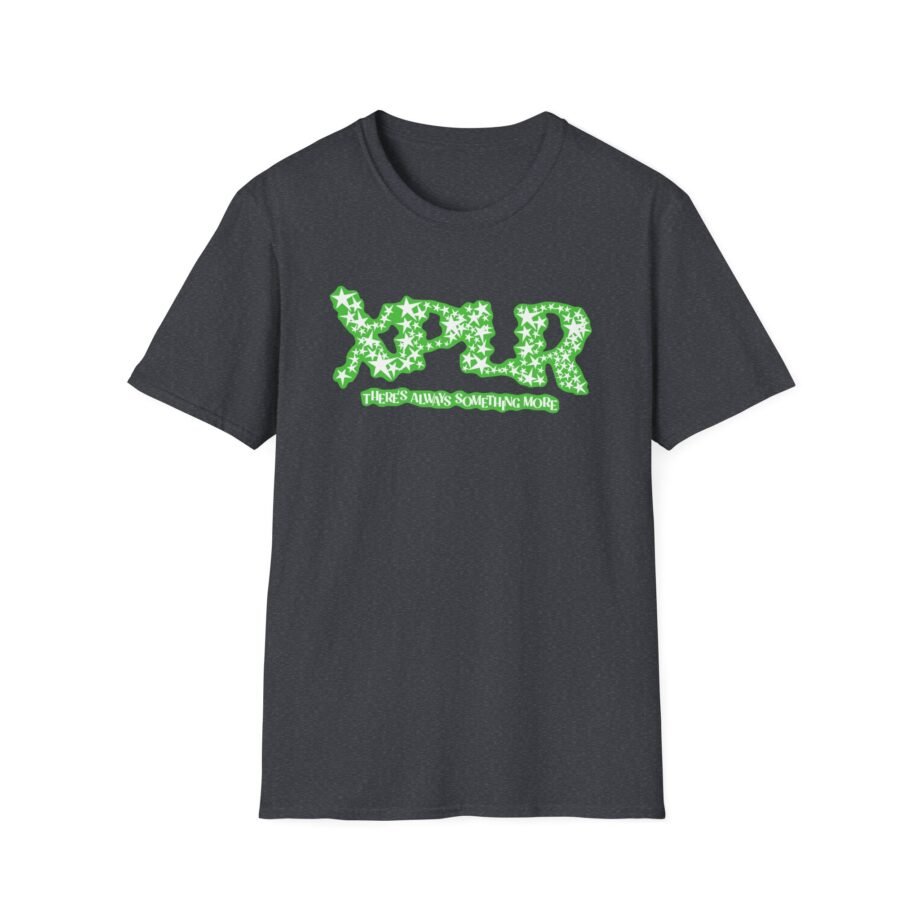 XPLR Theres Always Something More Unisex Softstyle T-Shirt