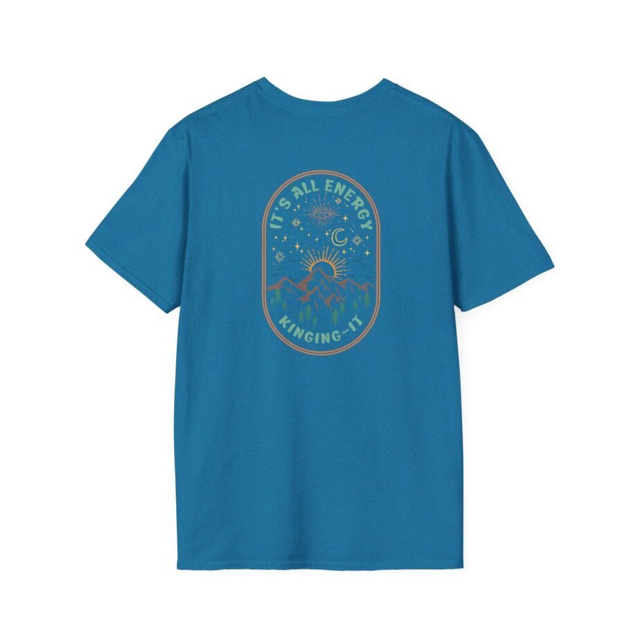 Kinging It It's All Energy Unisex Softstyle T-Shirt