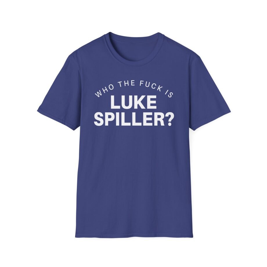 The Struts Who the Fuck is Luke Spiller Unisex Softstyle T-Shirt