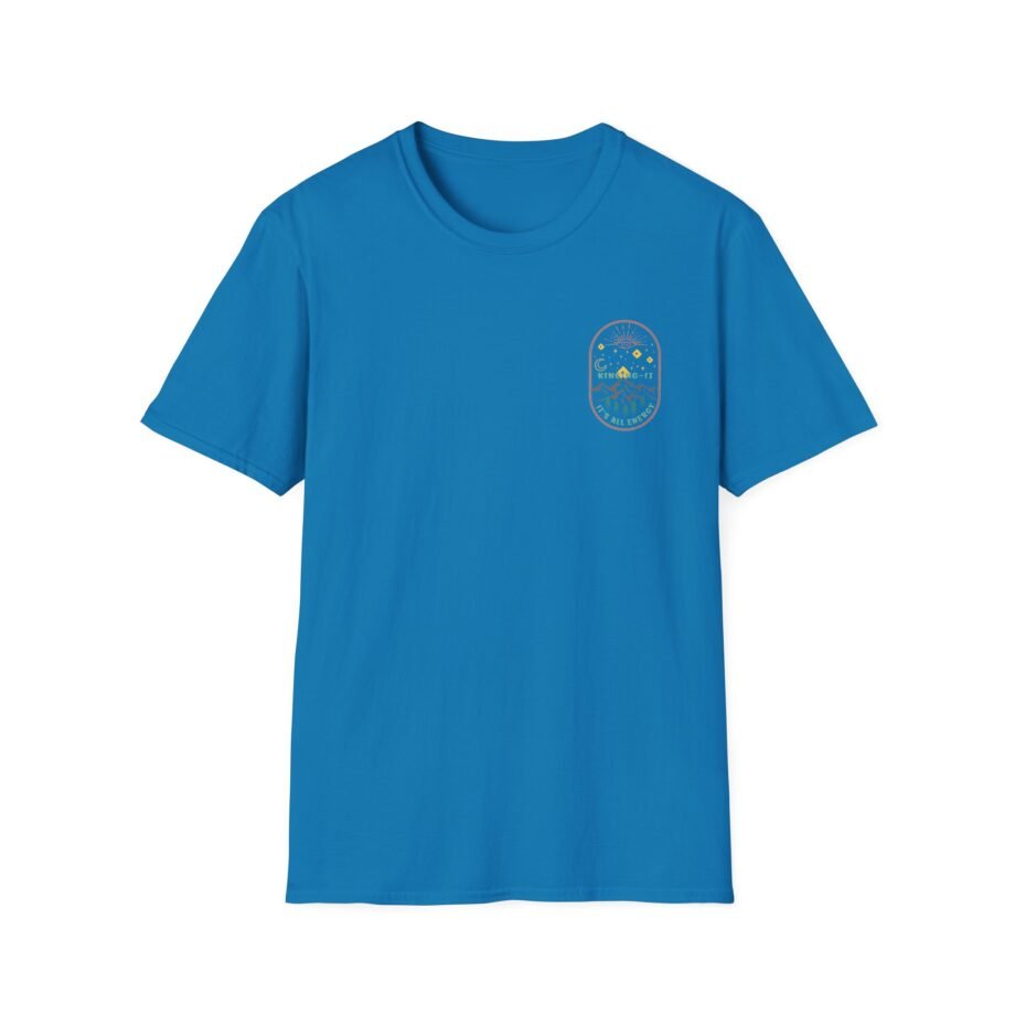 Kinging It It's All Energy Unisex Softstyle T-Shirt