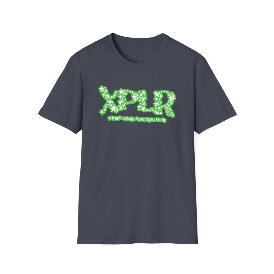 XPLR Theres Always Something More Unisex Softstyle T-Shirt