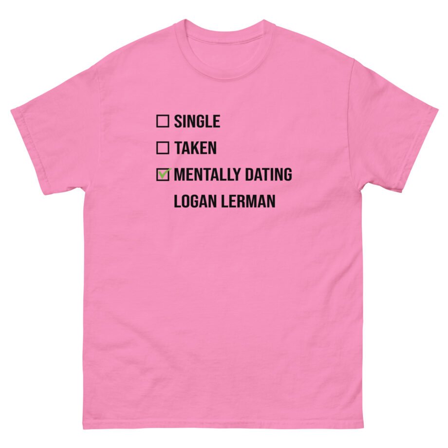 Mentally Dating Logan Lerman Unisex classic tee